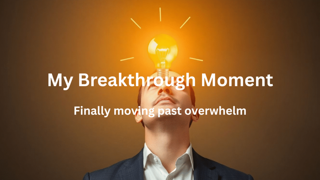 The Breakthrough That Helped Me Finally Move Past Tech Overwhelm